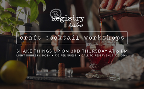 Registry Bistro Craft Cocktail Workshop