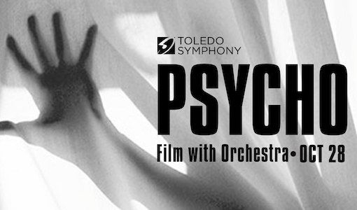 Psycho | Film with Toledo Symphony Orchestra