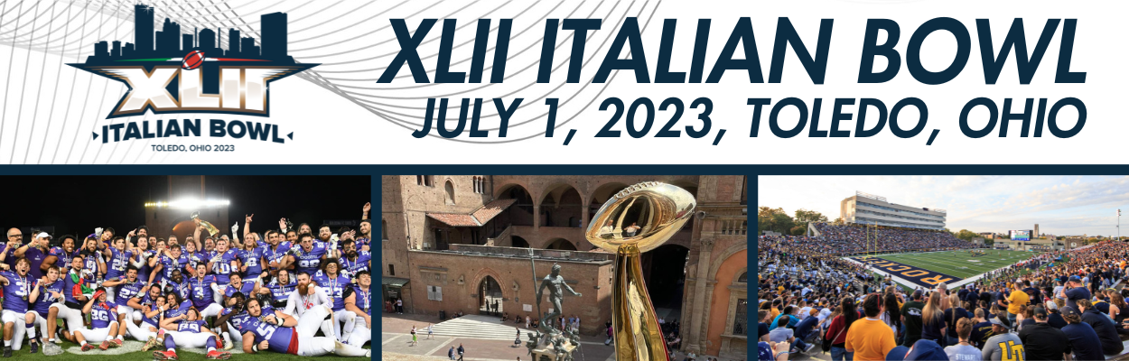 XLII Italian Bowl, July 1, 2023, Toledo, Ohio