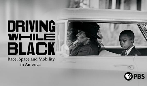 Documentary Discussion | Driving While Black: Race, Space and Mobility in America