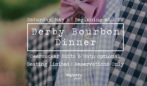 Derby Bourbon Dinner | Registry Bistro