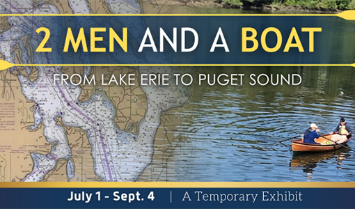 Two Men and a Boat | Temporary Exhibit