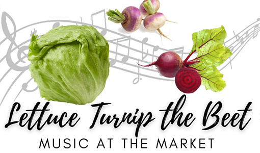 Lettuce Turnip the Beet | Music at the Market