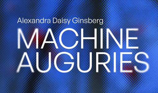 Alexandra Daisy Ginsberg – Machine Auguries: Toledo
