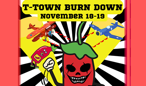 T-Town Burn Down | Hot Sauce & Salsa Festival