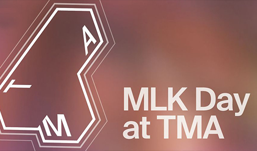MLK Day at TMA