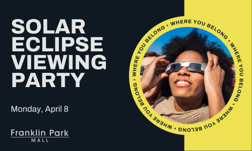 Solar Eclipse Viewing Party at Franklin Park Mall