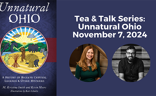 Tea & Talk Series: Unnatural Ohio