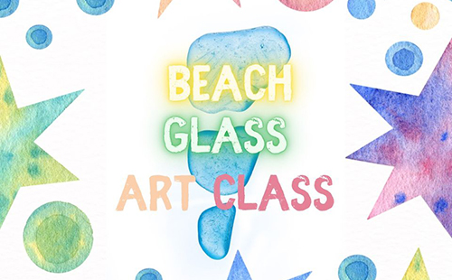 Beach Glass Art Class