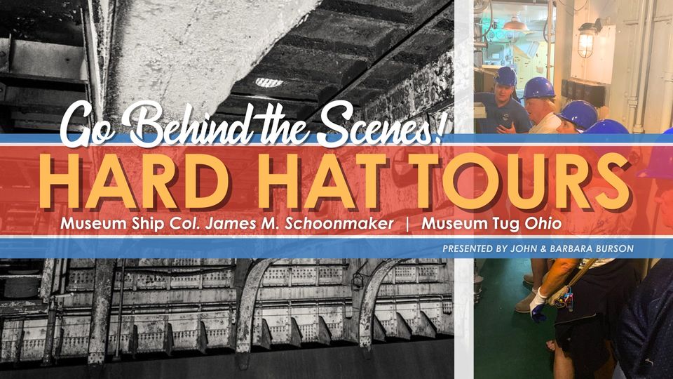 Hard Hat Tours | Behind the Scenes of the Museum Vessels