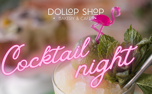 Cocktail Night at Dollop Shop