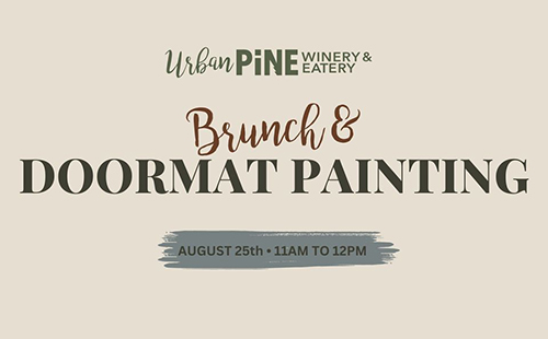 Brunch & Doormat Painting at Urban Pine Winery