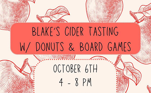 Blake's Cider Tasting W/ Donuts and Board Games