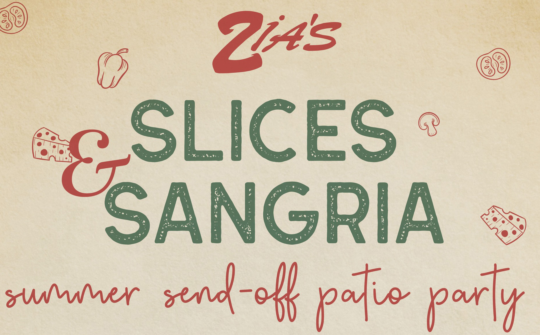 Zia's Slices & Sangria Patio Party