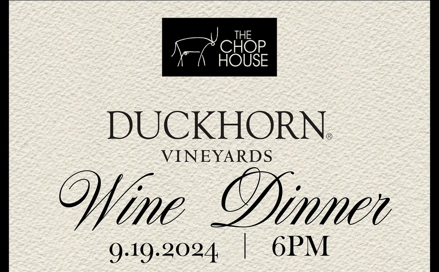 The Chop House Presents Duckhorn Vinyards Wine Dinner