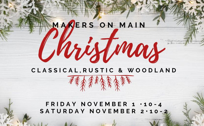 Makers On Main | Chic & Vintage Christmas 