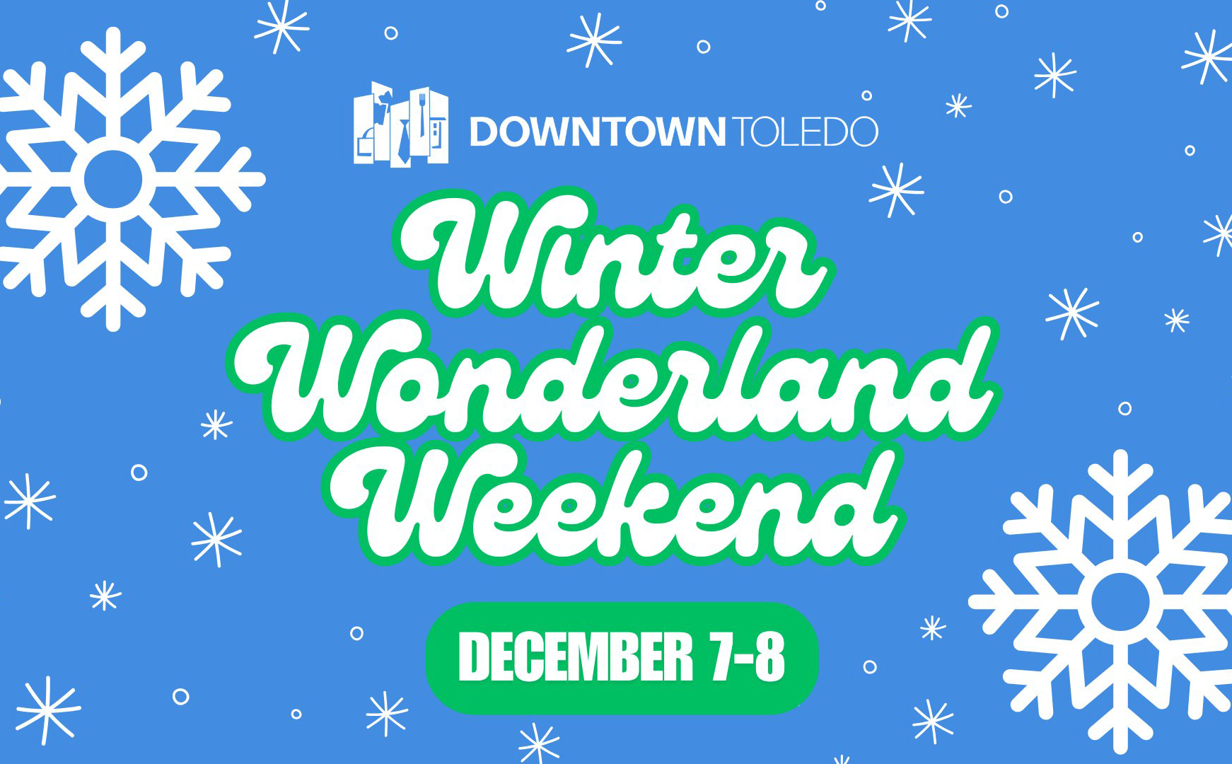 Downtown Toledo Winter Wonderland Weekend