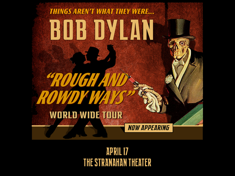 Bob Dylan’s “Rough and Rowdy Ways” Tour