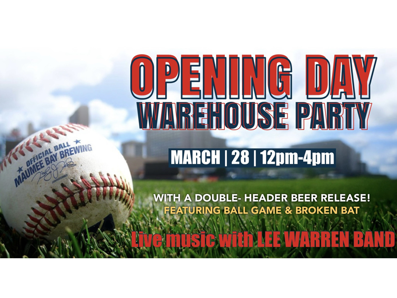 Opening Day Warehouse Party