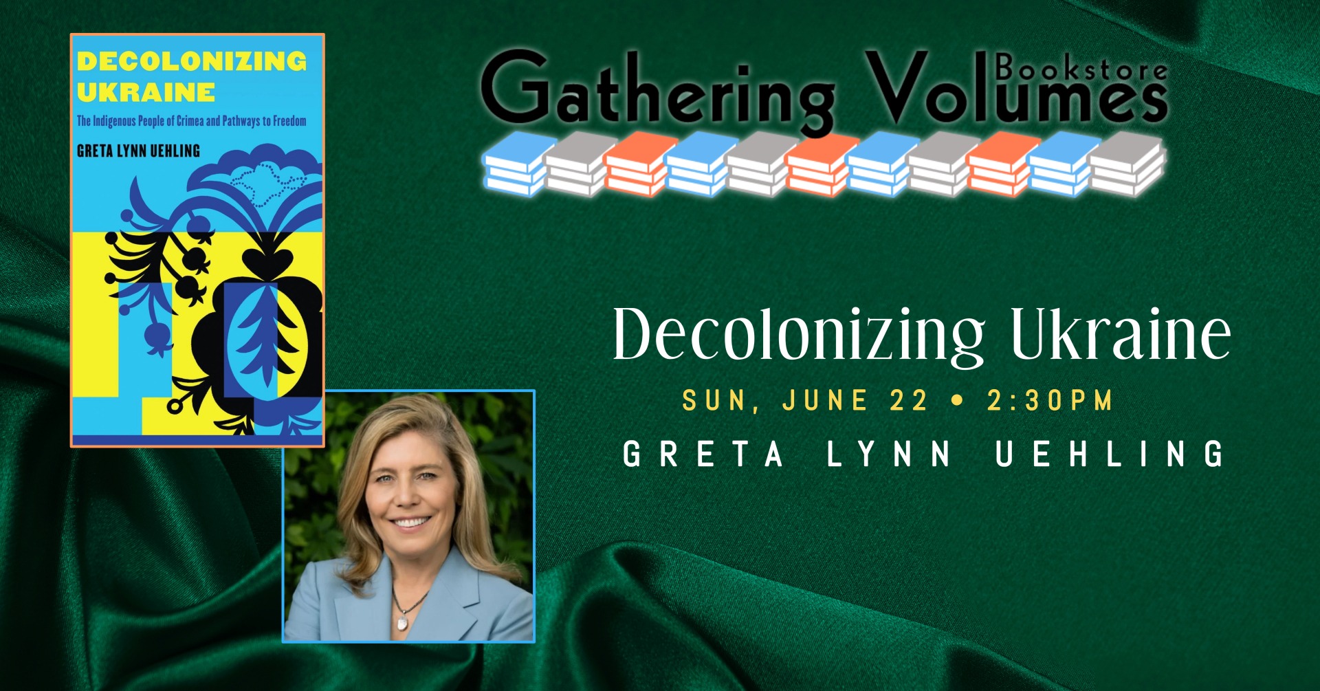 Decolonizing Ukraine Reading and Discussion with Author Greta Lynn Uehling