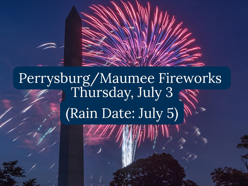 Independence Day Fireworks | Maumee & Perrysburg