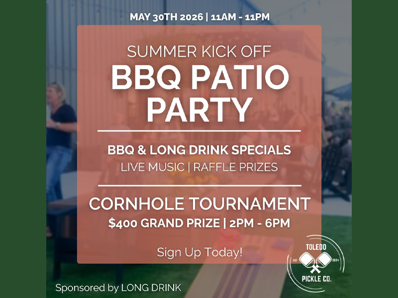 Summer Kick Off BBQ Patio Party & Cornhole Moneyball Tournament – Toledo Pickle